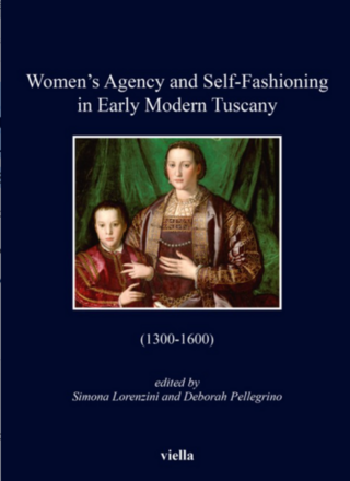 Book cover to Women's Agency and Self-Fashioning in Early Modern Tuscany